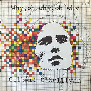 Why Oh Why Oh Why / You Don't Have To Tell Me