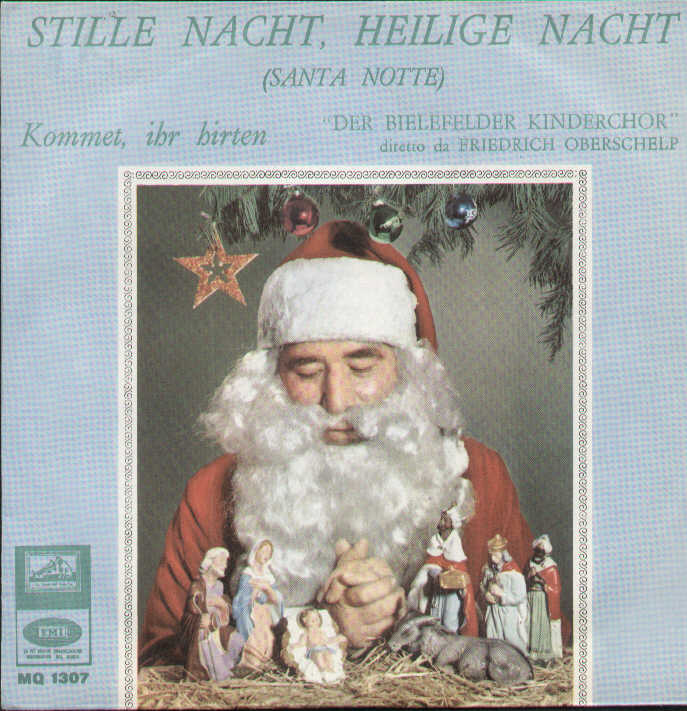 Stille Nacht Santa Notte / Kommet Ihr Hirten
