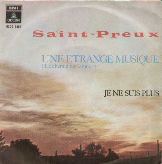 Une Etrange Musique Le Chemin De L'amour / Je Ne Suis Plus