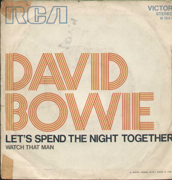 Let's Spend The Night Together / Watch That Man