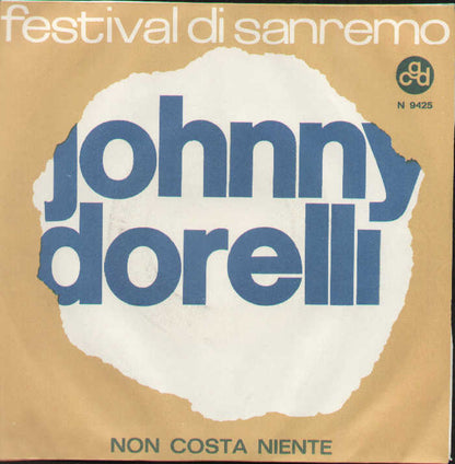 Non Costa Niente / Non Verrà