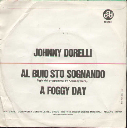 Al Buio Sto Sognando / A Foggy Day