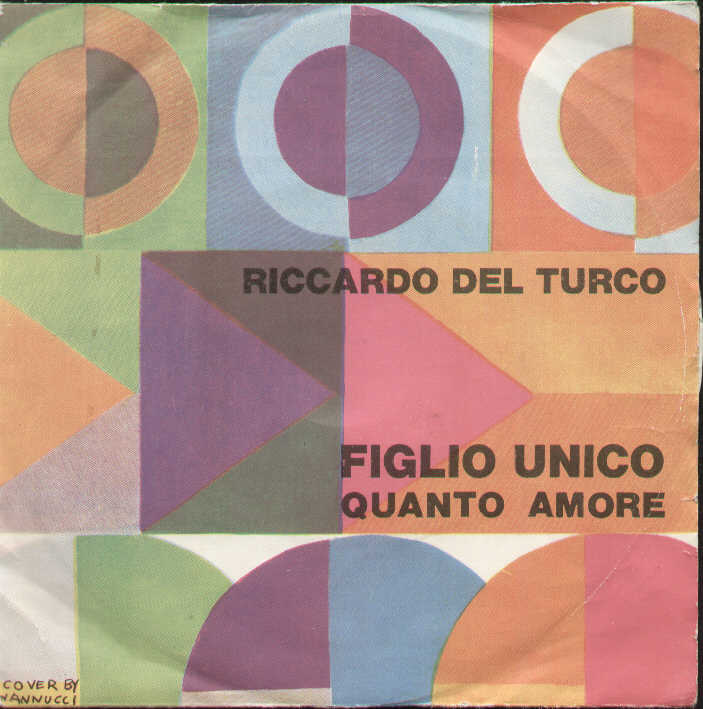 Figlio Unico / Quanto Amore