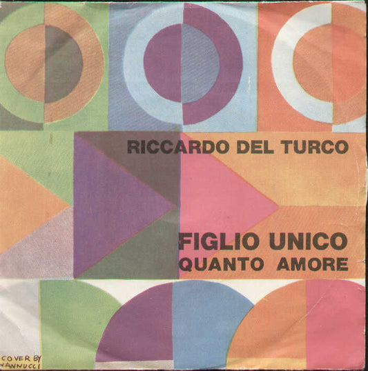 Figlio Unico / Quanto Amore