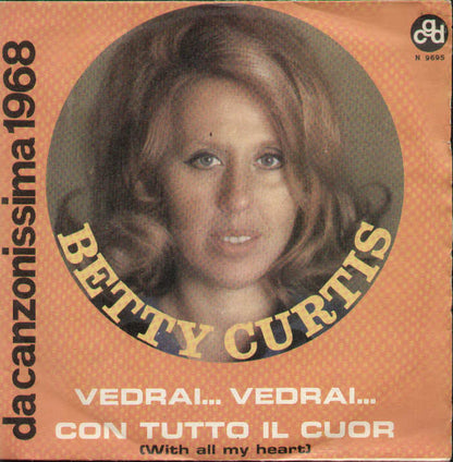 Vedrai Vedrai / Con Tutto Il Cuor