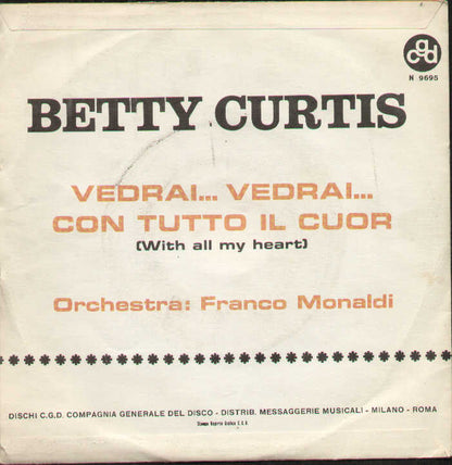 Vedrai Vedrai / Con Tutto Il Cuor