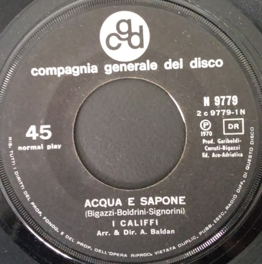 Acqua E Sapone / Lei Non Mi Tradirebbe Mai