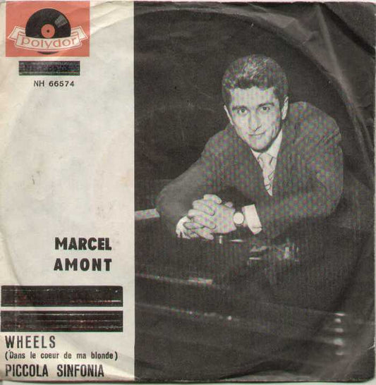 Wheels Dans Le Coeur De Ma Blonde / Piccola Sinfonia