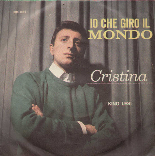 Io Che Giro Il Mondo / Cristina