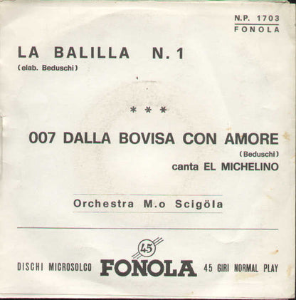 La Balilla N.1 / 007 Dalla Bovisa Con Amore