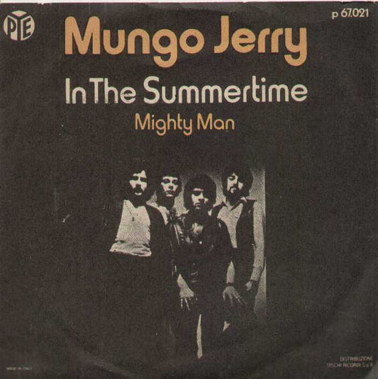 In The Summertime / Mighty Man
