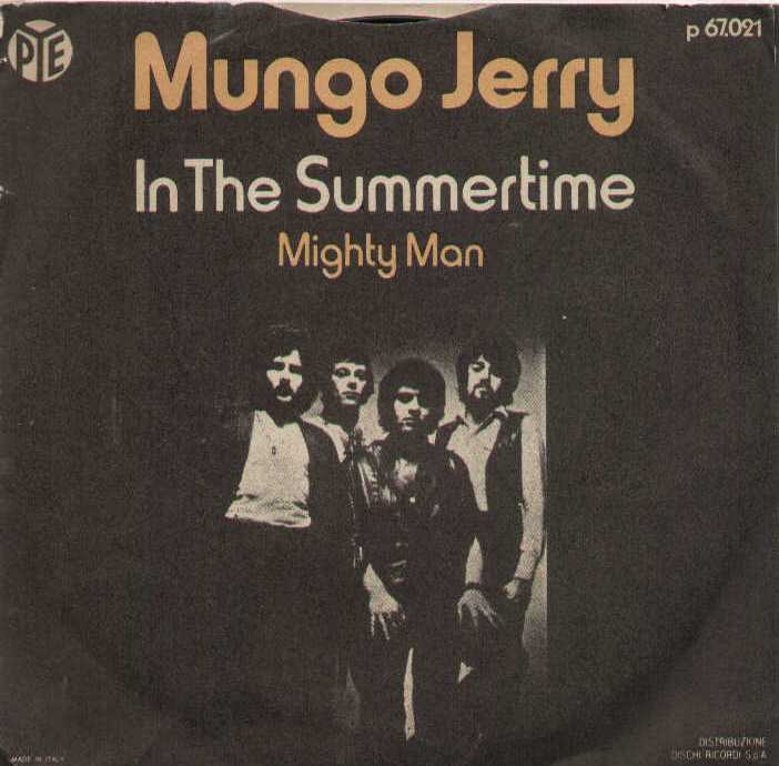 In The Summertime / Mighty Man