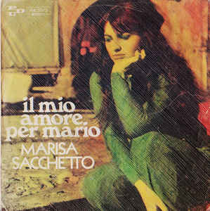 Il Mio Amore Per Mario / Un Pò Di Sole E Mezzo Sorriso