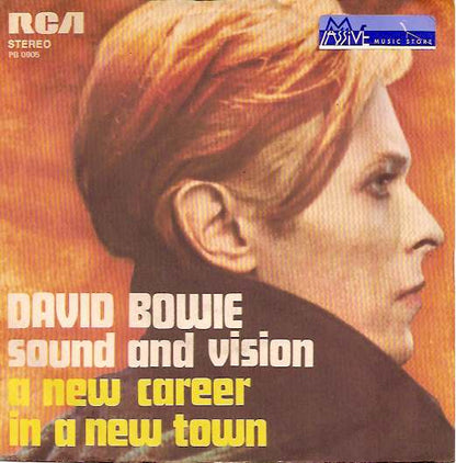 Sound And Vision / A New Career In A New Town