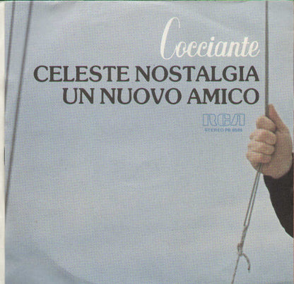 Celeste Nostalgia / Un Nuovo Amico