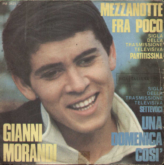 Mezzanotte Fra Poco / Una Domenica Così