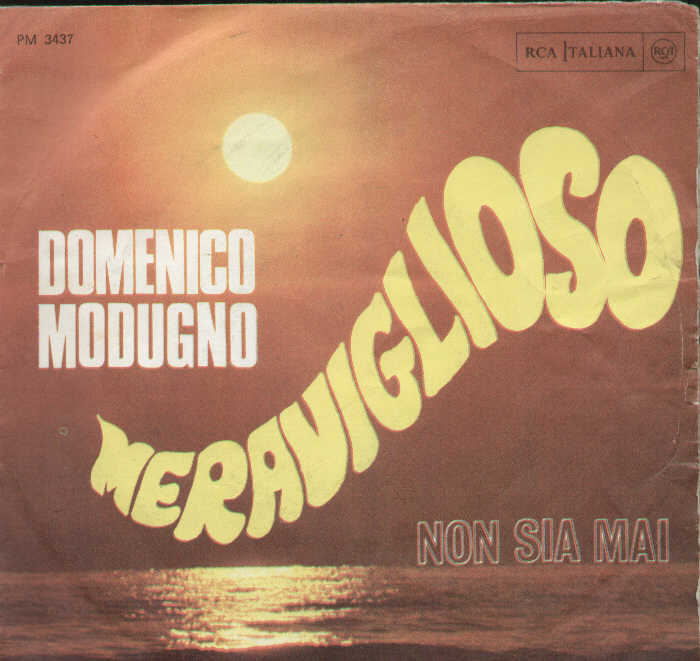 Meraviglioso / Non Sia Mai