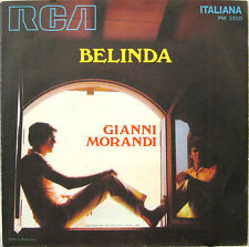 Belinda / Non Voglio Innamorarmi Più