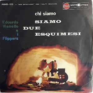 Siamo Due Esquimesi / Chi Siamo
