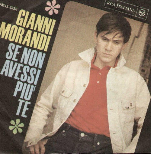 Se Non Avessi Piu Te / I Ragazzi Dello Shake