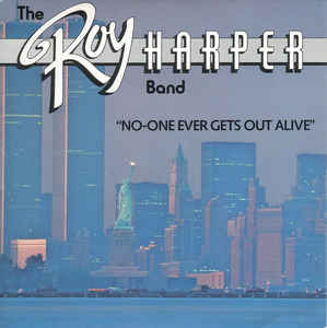 No One Ever Gets Out Alive / Casualty