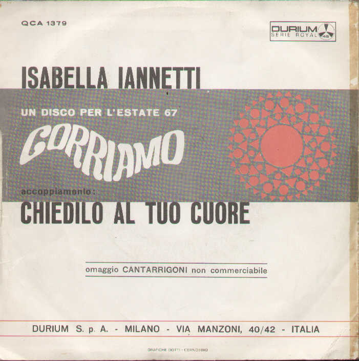 Corriamo / Chiedilo Al Tuo Cuore