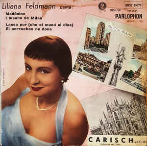 Madonina / I Tusann De Milan / Lassa Pur / El Perruchee..