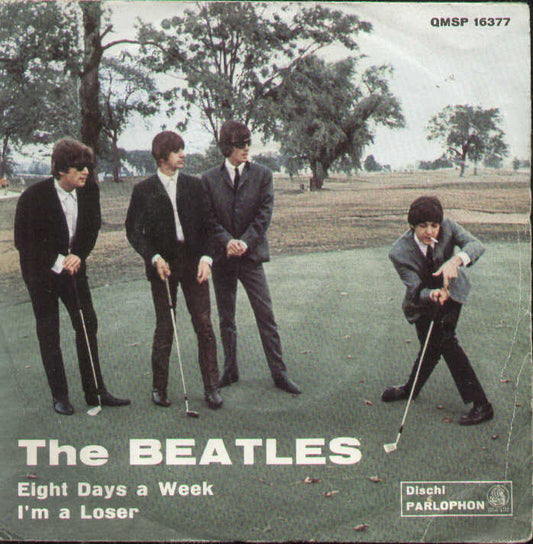 Eight Days A Week / I'm A Loser