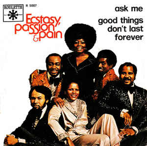 Ask Me / Good Things Don't Last Forever