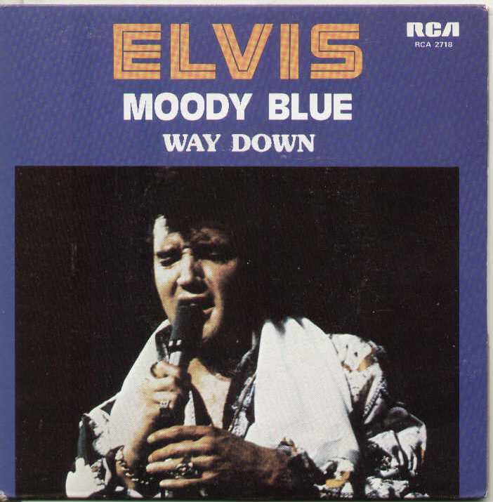 Moody Blue / Way Down