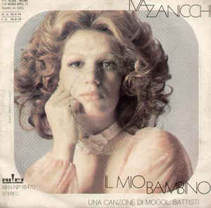 Ma Che Amore / Il Mio Bambino
