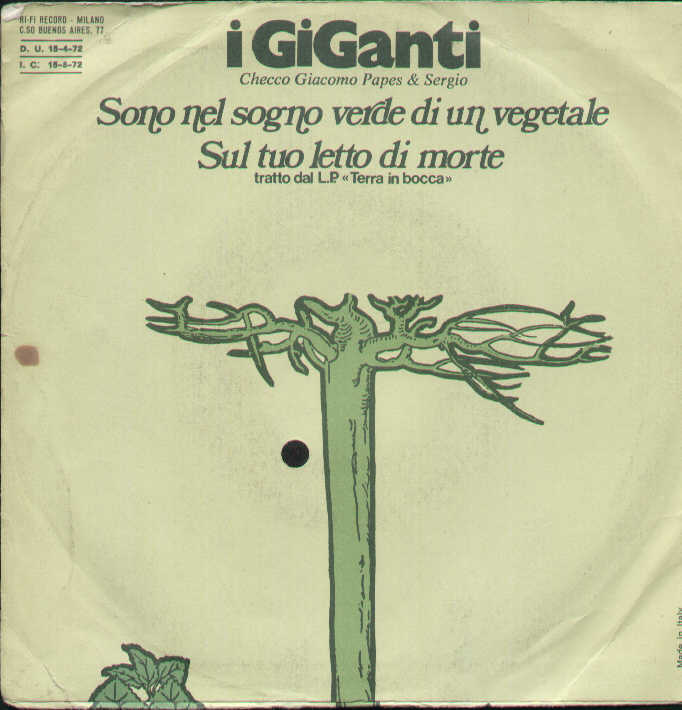 Sono Nel Sogno Verde Di Un Vegetale / Sul Tuo Letto Di Morte
