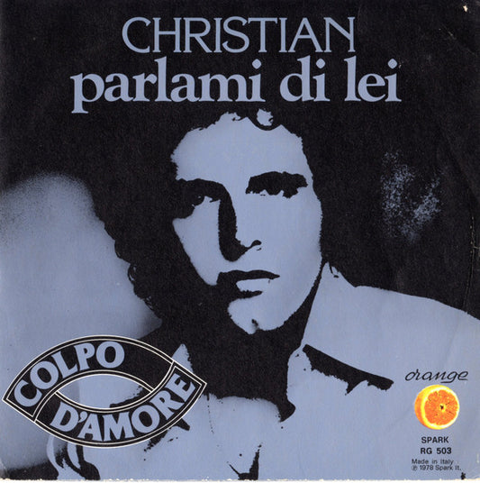 Parlami Di Lei / Colpo D'amore