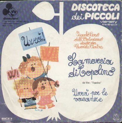 La Marcia Di Topolino / Urra Per Le Vacanze