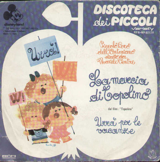 La Marcia Di Topolino / Urra Per Le Vacanze
