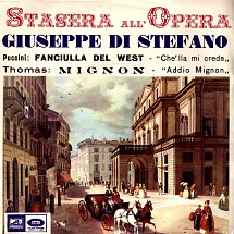 Fanciulla Del West-Ch'ella Mi Creda / Mignon-Addio Mignon