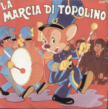 La Marcia Di Topolino / La Cornacchia Del Canada