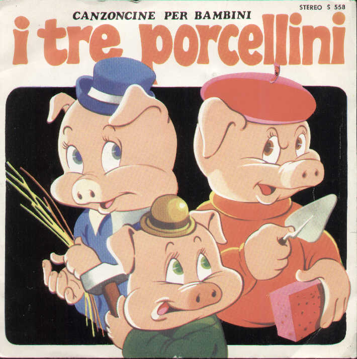 I Tre Porcellini /Il Merlo Ha Perso Il Becco