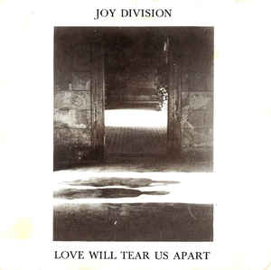 Love Will Tear Us Apart / She's Lost Control