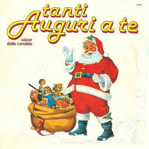 Tanti Auguri A Te / Valzer Delle Candele