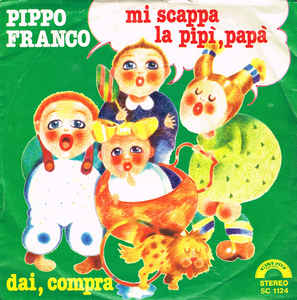 Mi Scappa La Pipì Papà / Dai Compra