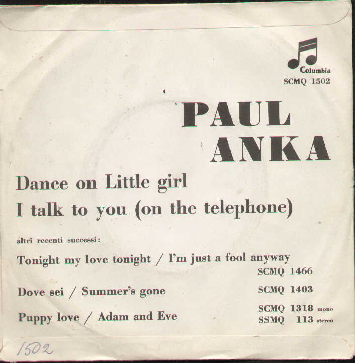 Dance On Little Girl / I Talk To You