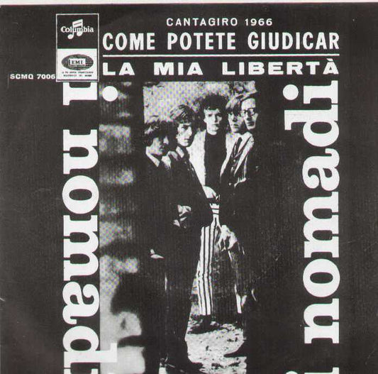 Come Potete Giudicar / La Mia Libertà