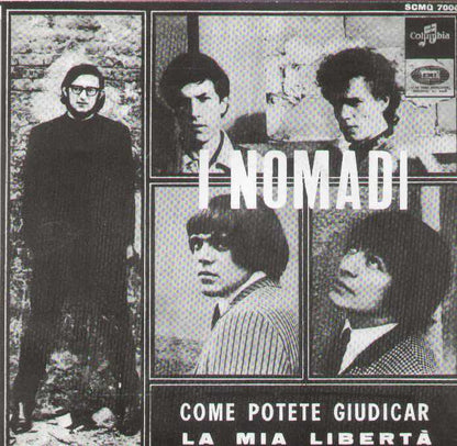Come Potete Giudicar / La Mia Libertà