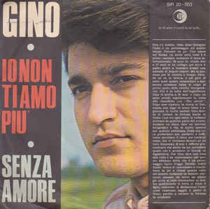 Io Non T'amo Più / Senza Amore