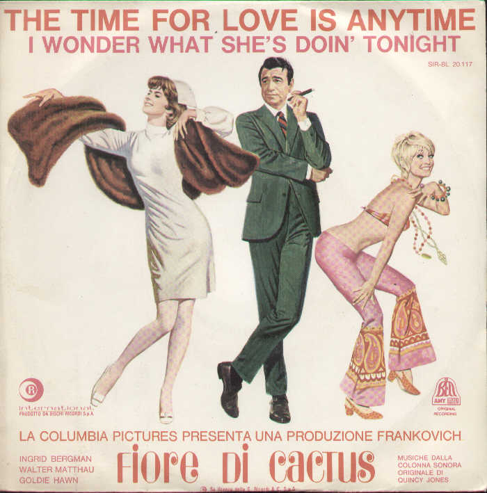 The Time For Love Is Anytime / I Wonder What She's Doin ..