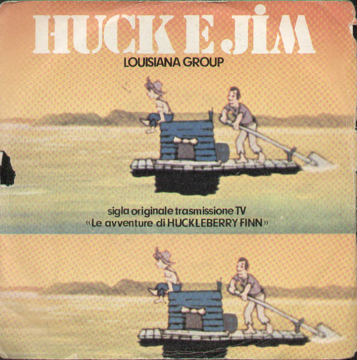 Huck E Jim / Il Più Forte
