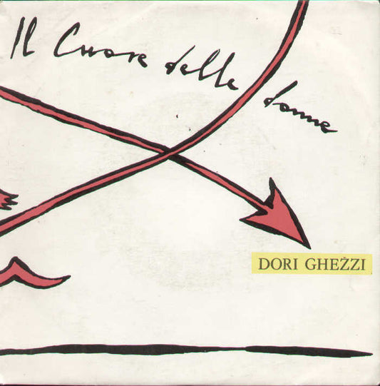 Il Cuore Delle Donne / Che Cielo Vuoi