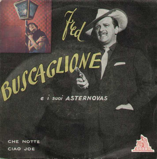 Che Notte / Ciao Joe
