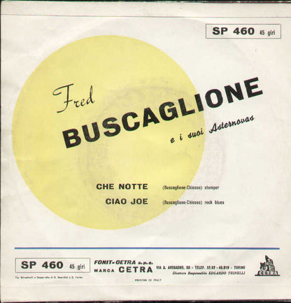 Che Notte / Ciao Joe